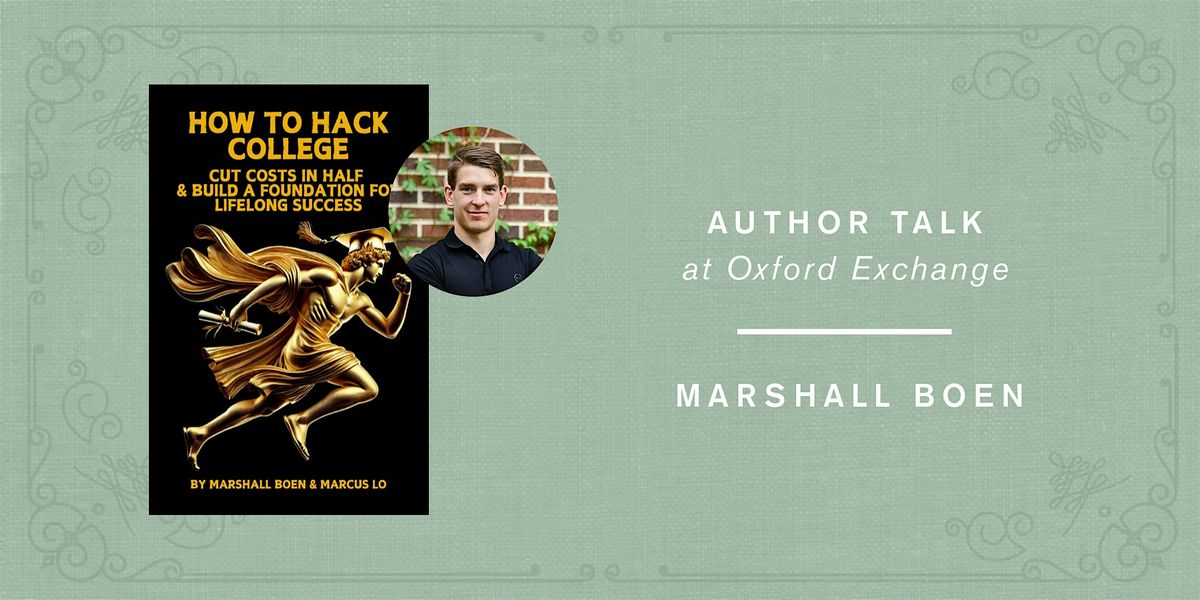 How to Hack College | Marshall Boen