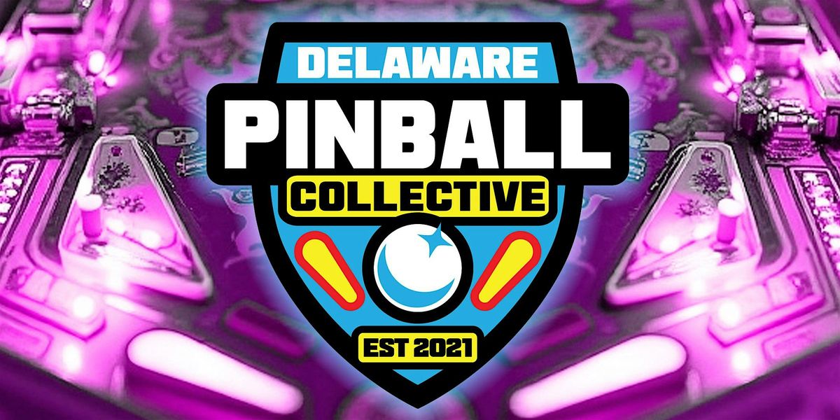 Delaware Pinball Collective Presents-Event #5 of the 2025 Tour Championship