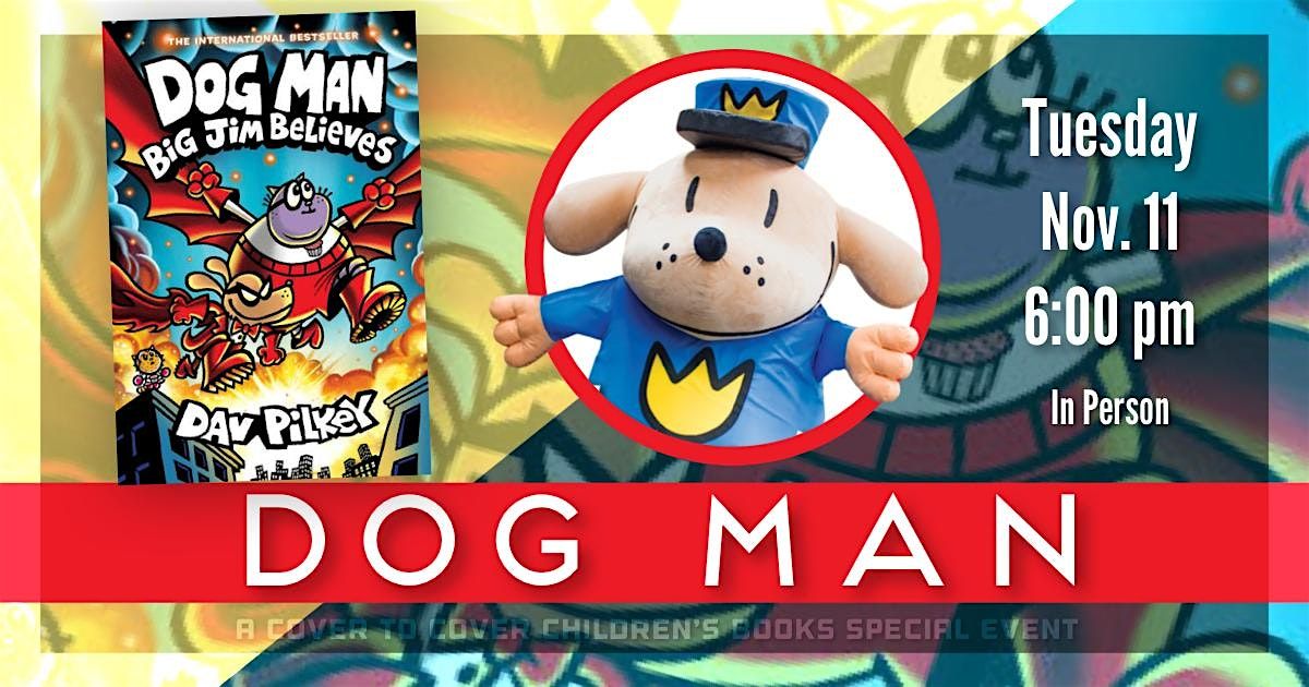 Meet Dog Man + Book Release Party