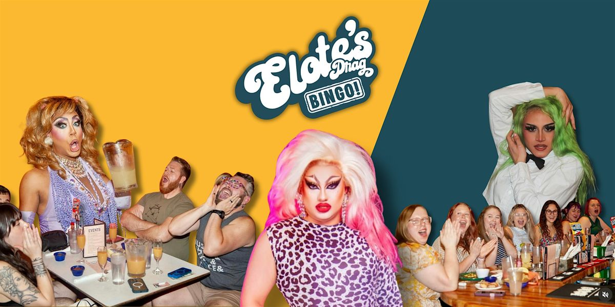 Drag Bingo Presented by Elote