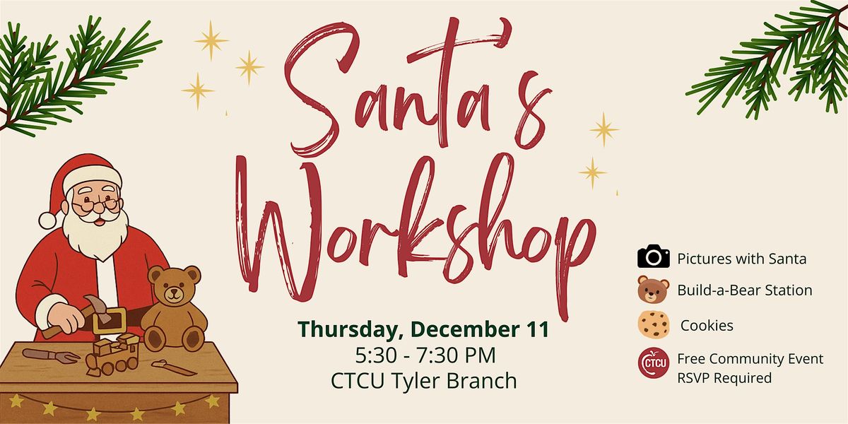 Santa's Workshop at CTCU