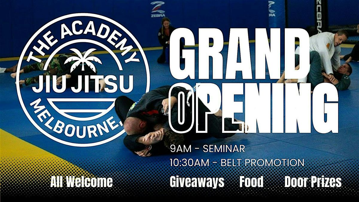 Grand Opening - The Academy Jiu Jitsu
