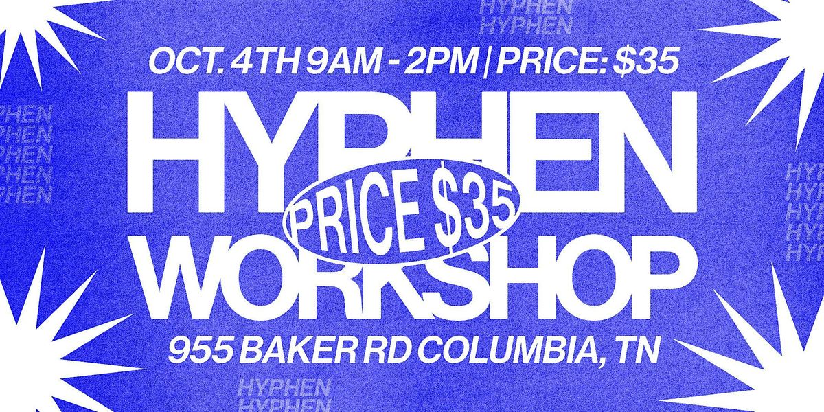 Hyphen Workshop
