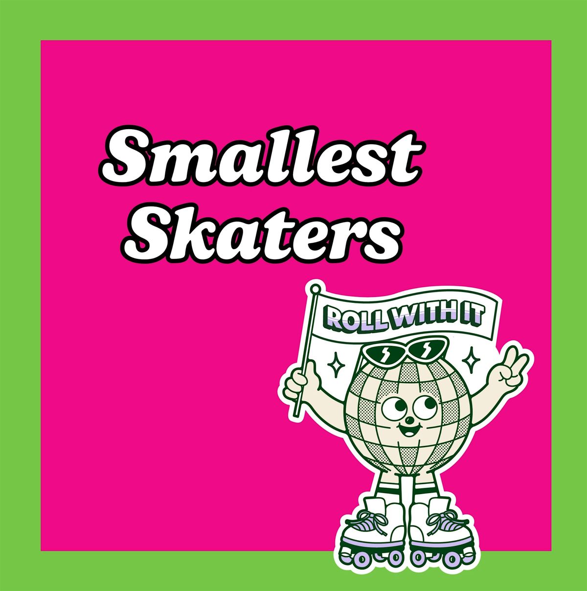 *Smallest Roller Skaters* Under 6