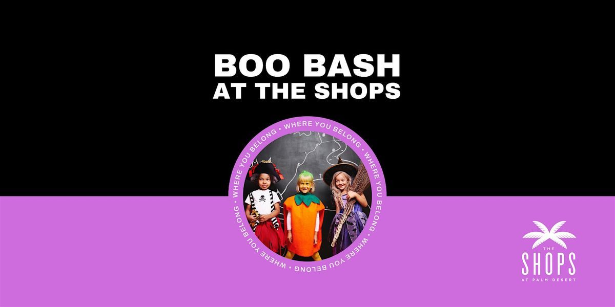 Boo Bash at The Shops!