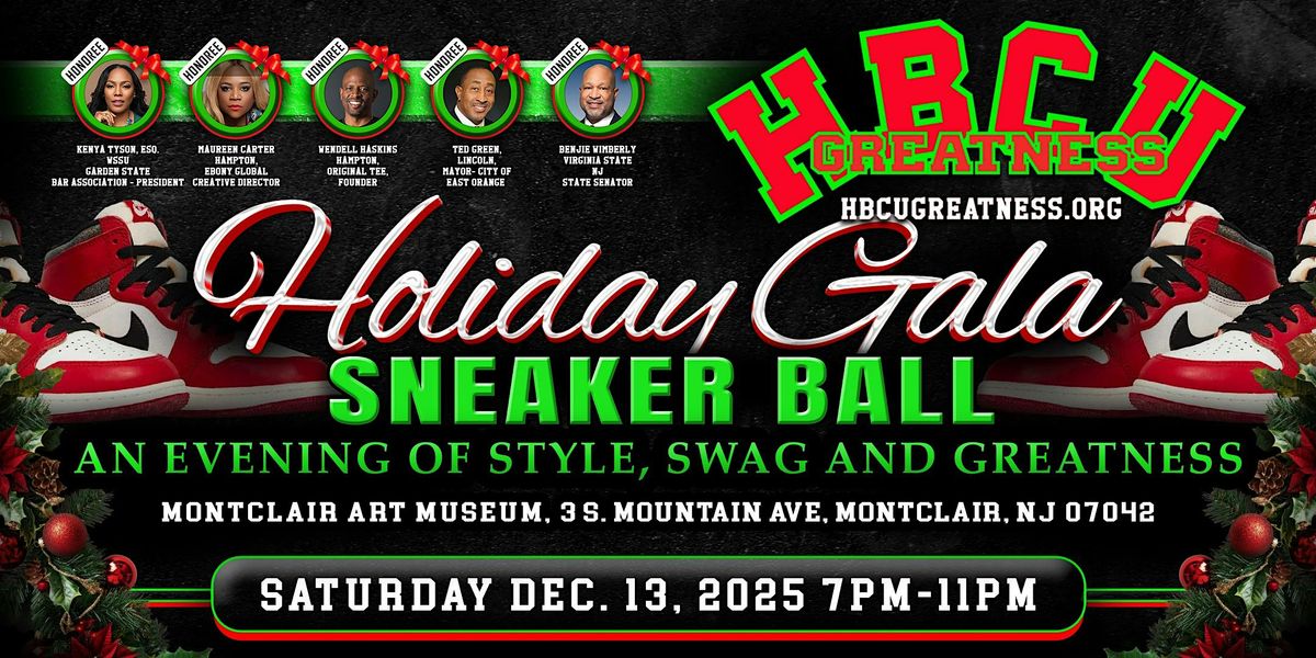 HBCU Greatness Holiday Gala Sneaker Ball
