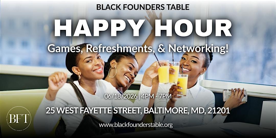 Black Founders Table Happy Hour