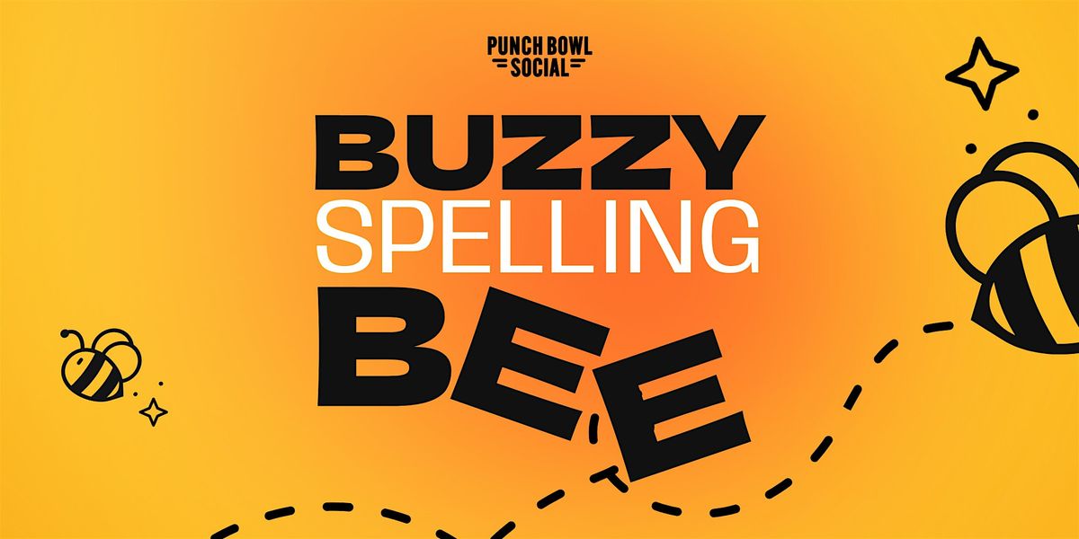 Arlington, VA - Buzzy Spelling Bee @ Punch Bowl Social