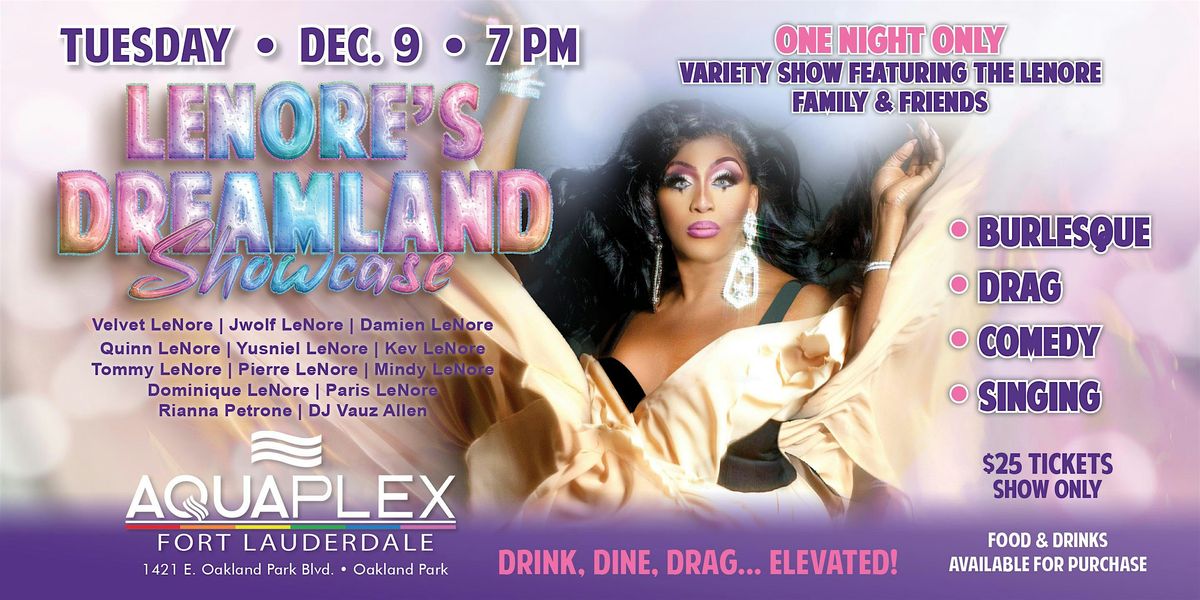 Lenore's Dreamland Showcase at AquaPlex