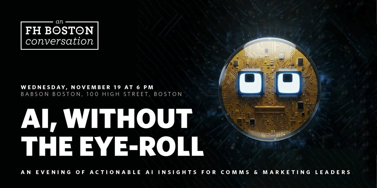 AI, Without the Eye-Roll