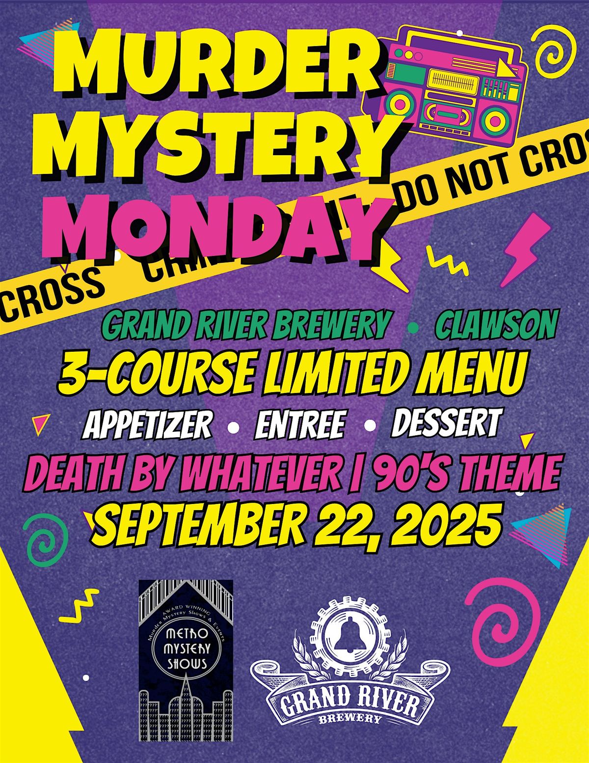 M**der Mystery Monday | Death by WHATEVER 90's Theme