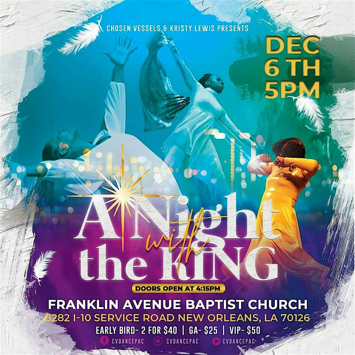 A Night With The King presented by Kristy Lewis and Chosen Vessels 3D