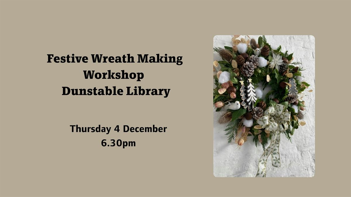 Festive Wreath Making Workshop at Dunstable Library