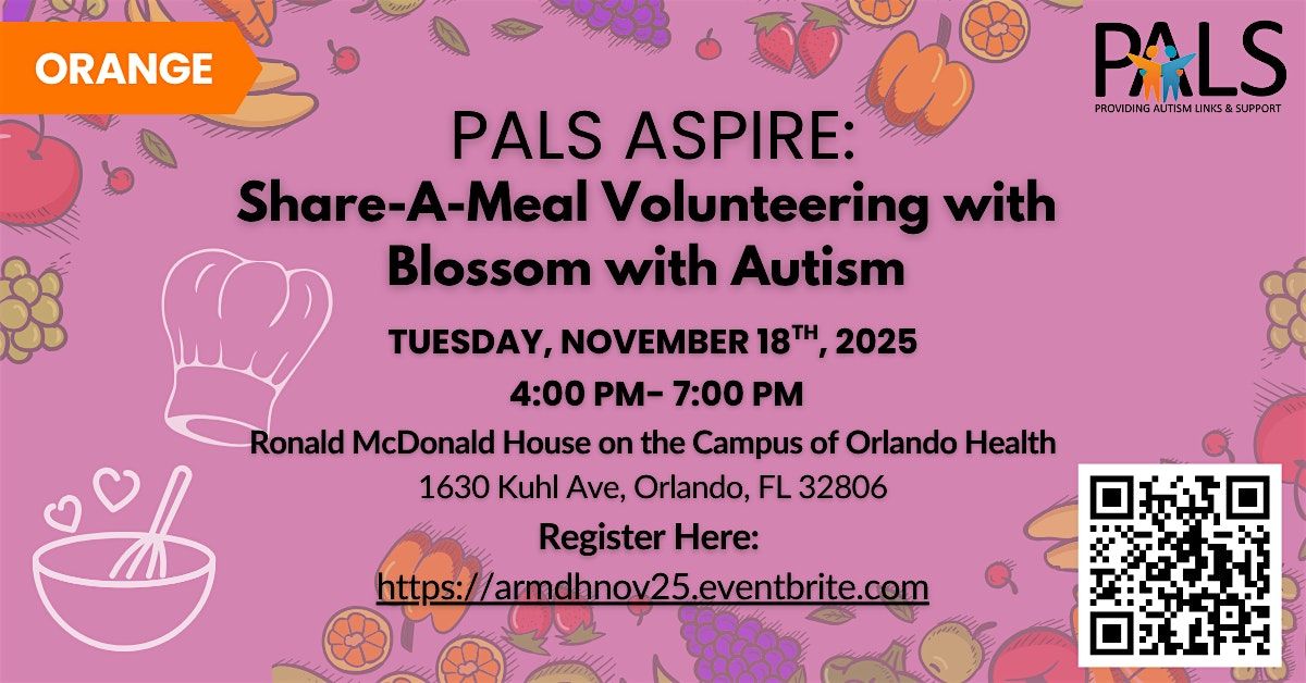 PALS ASPIRE: Share-A-Meal Volunteering Activity w\/ Blossom with Autism!