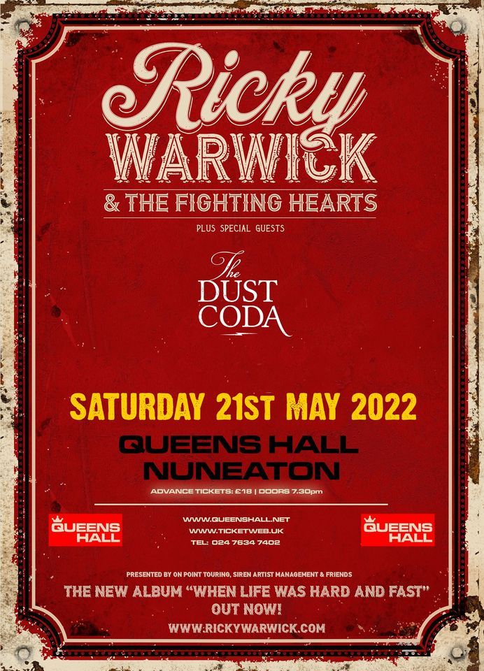 Ricky Warwick & The Fighting Hearts + The Dust Coda Queens Hall