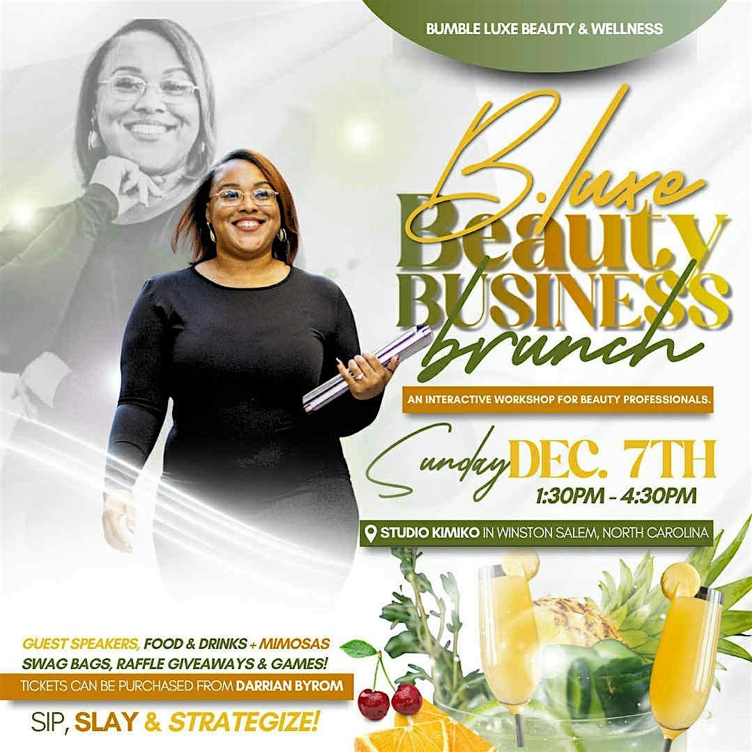 B. Luxe Beauty Business Brunch