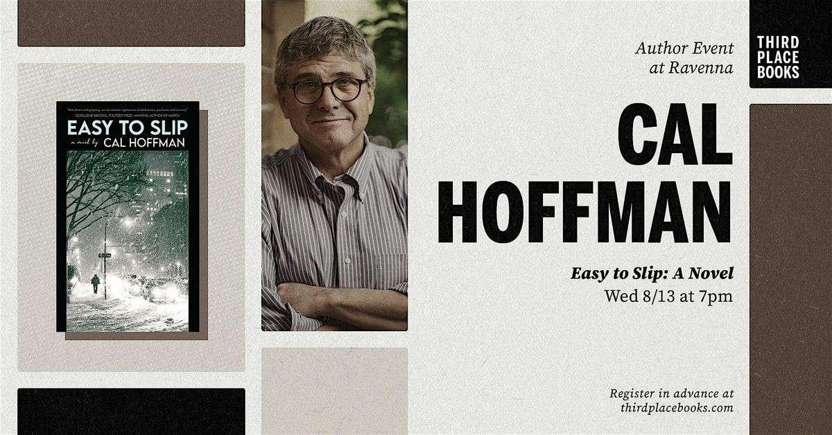 Cal Hoffman presents 'Easy to Slip: A Novel'