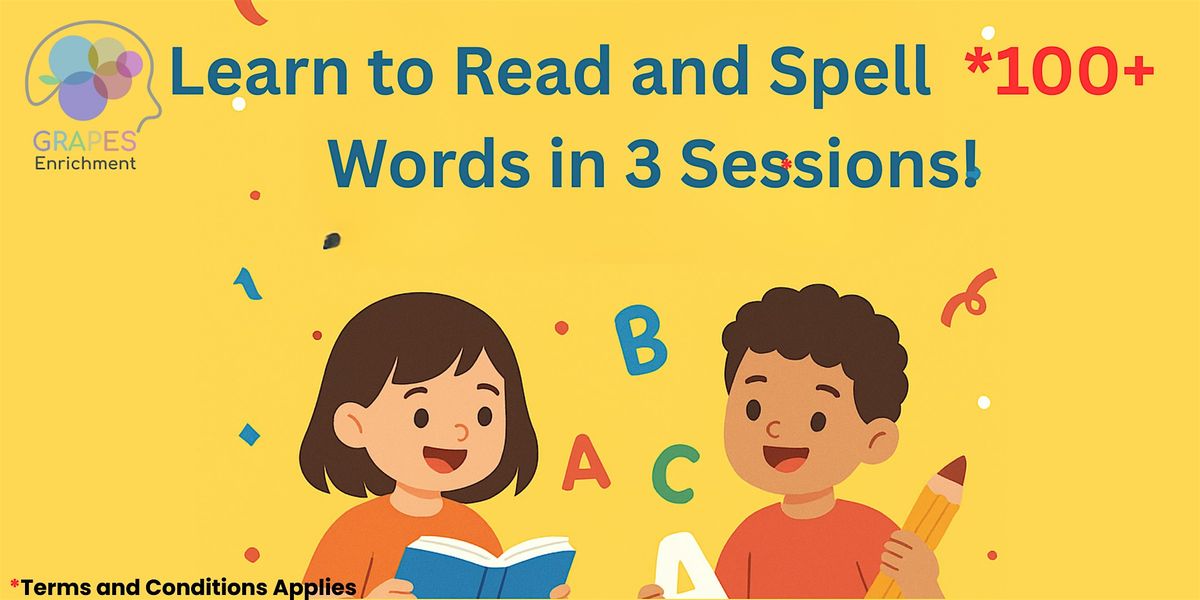 HOLIDAY PROGRAMME : Learn to Read and Spell 100+ Words in 3 Sessions!