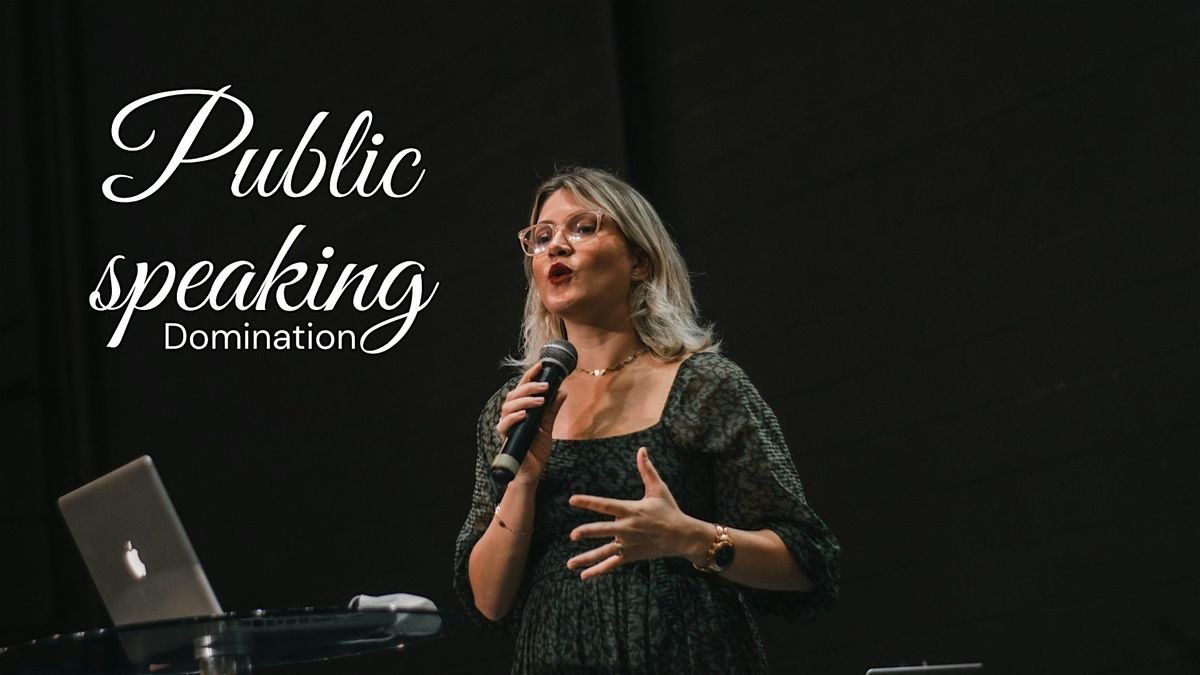 Master Public Speaking & captivate any room with confidence \u2014 Online Event