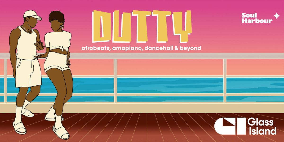 Glass Island - Soul Harbour pres.  DUTTY DANCING -  Sun 14  Dec 2025