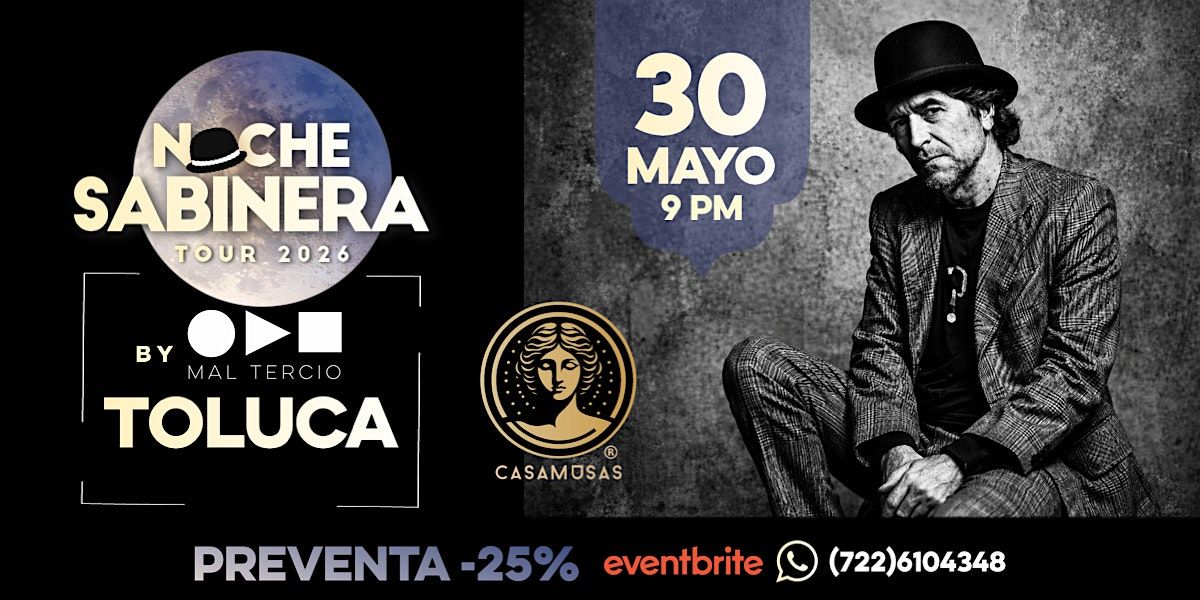 Noche Sabinera by Mal Tercio | Toluca