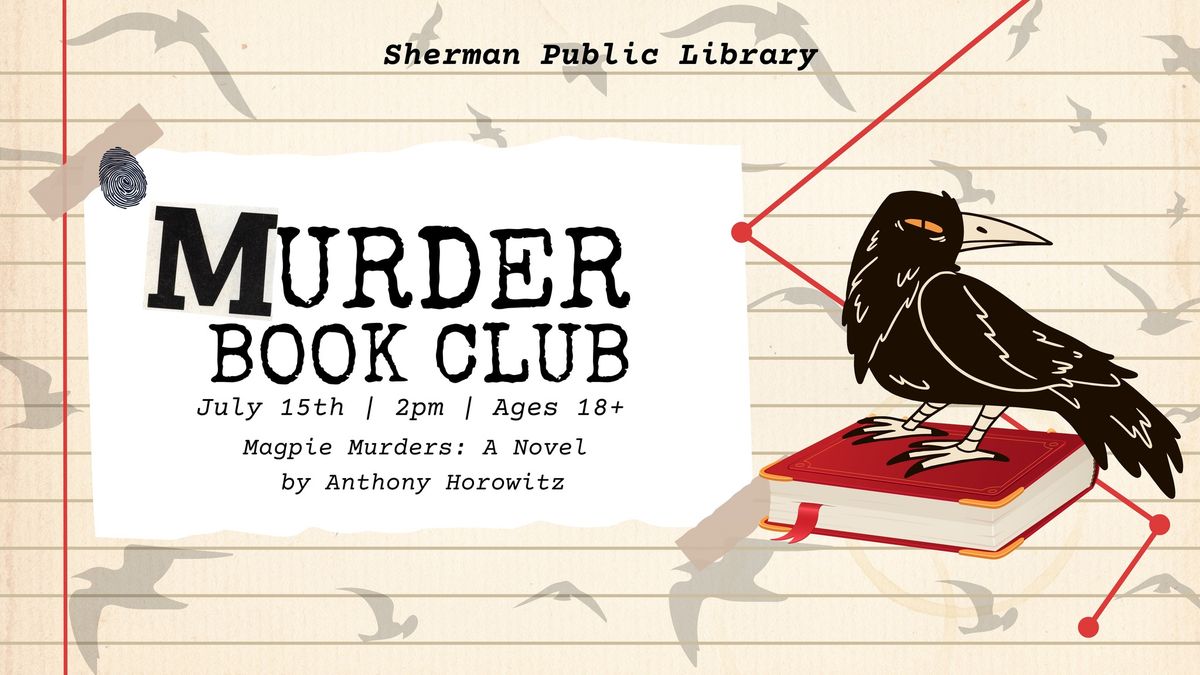 Murder Book Club | Sherman Public Library | July 15, 2024