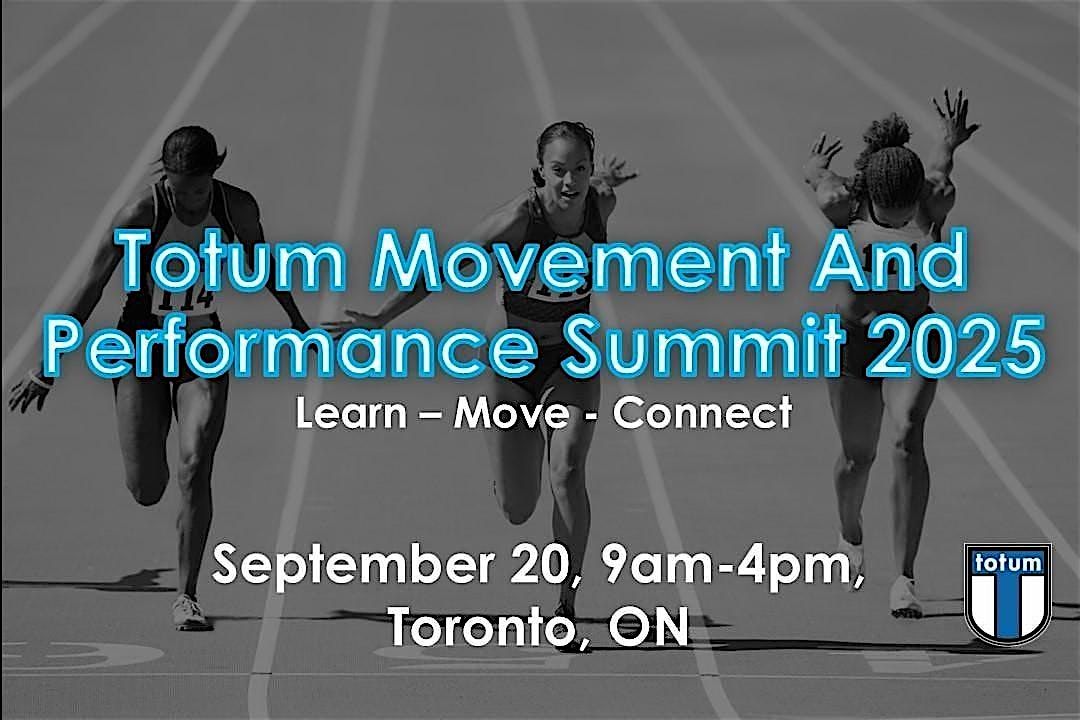 Totum Movement And Performance Summit 2025
