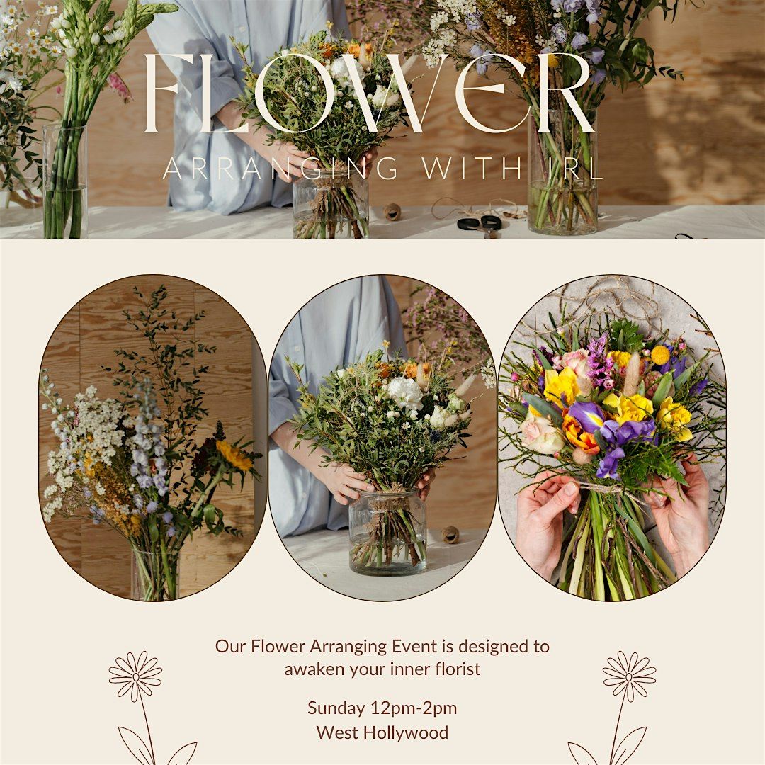 Bloom with Creativity: Los Angeles Flower Arranging event