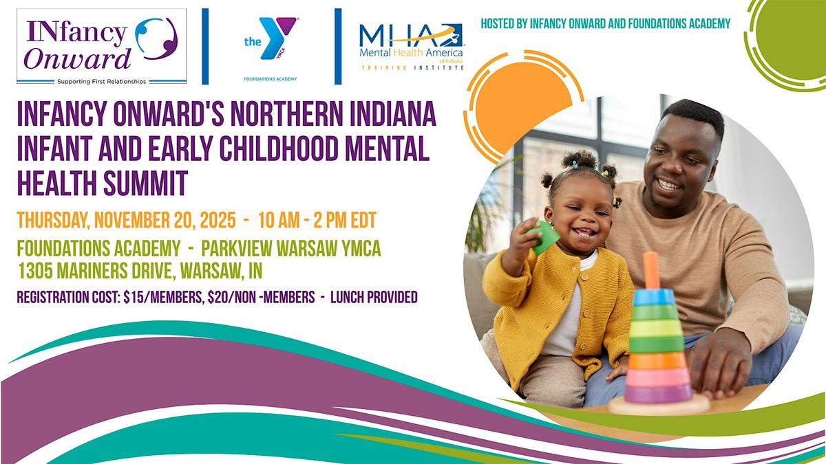 INfancy Onward's Northern Indiana IECMH Summit