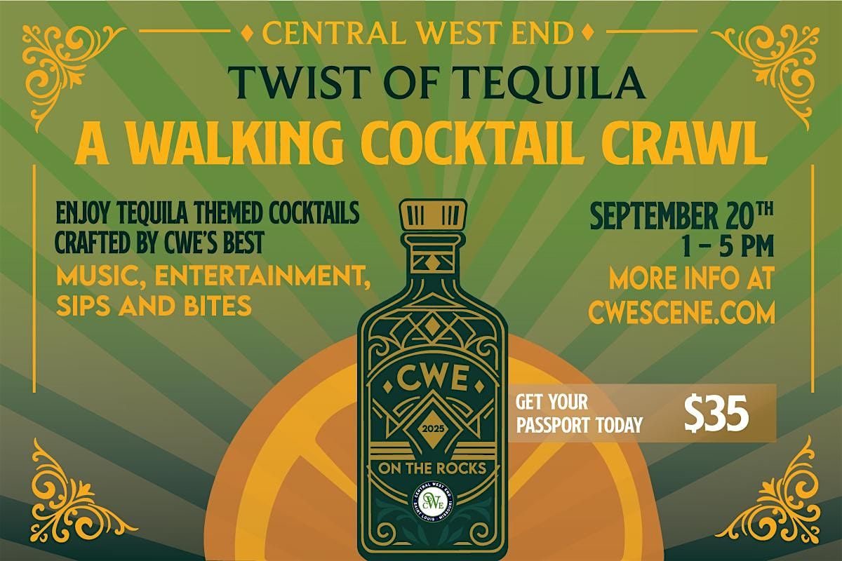 CWE Twist of Tequila: A Walking Cocktail Crawl