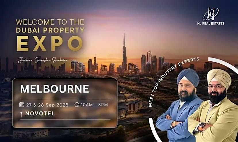 Dubai Real Estate Showcase in Melbourne | Get Free Entry