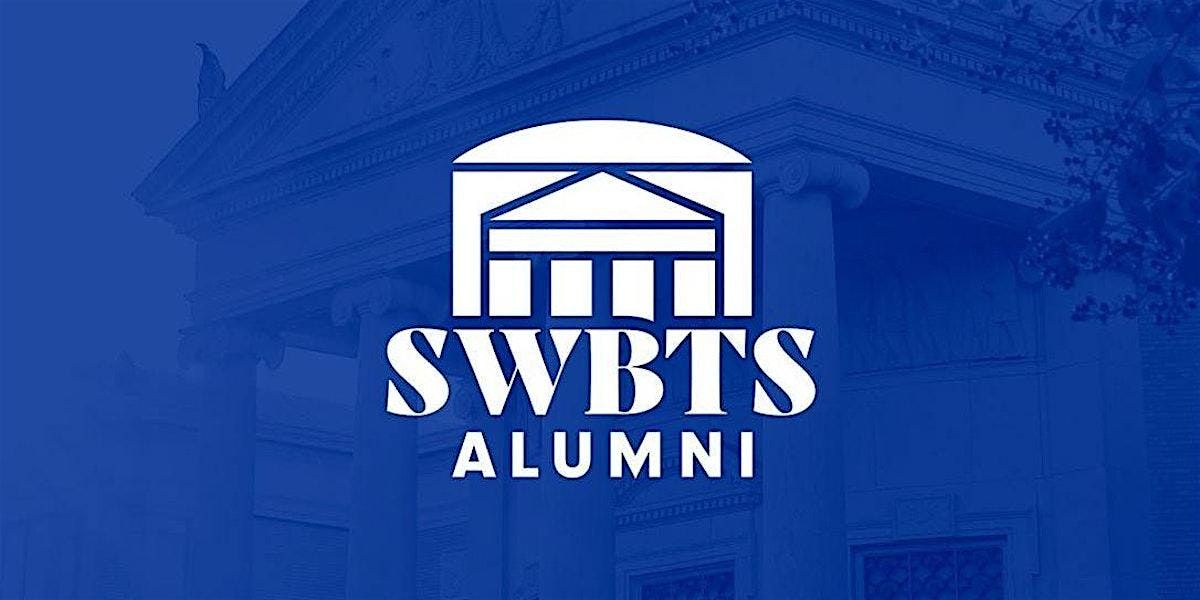 Southwestern Alumni & Friends Dinner - TBMB Annual Meeting