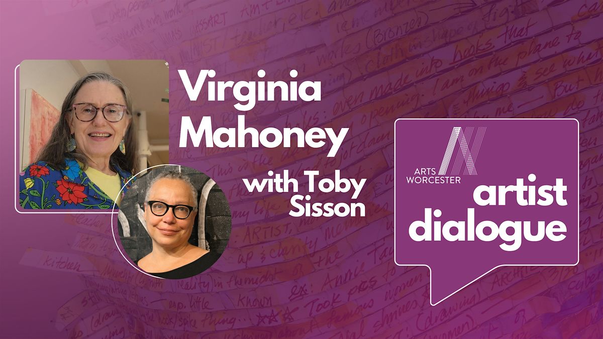 Artist Dialogue: Virginia Mahoney and Toby Sisson
