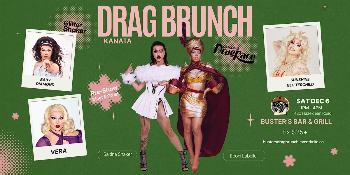 DRAG BRUNCH at Buster's Bar & Grill Kanata!