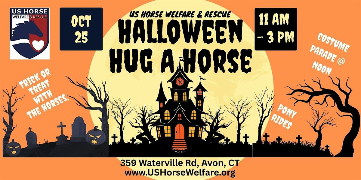 HALLOWEEN HUG A HORSE, fundraiser for rescue horses