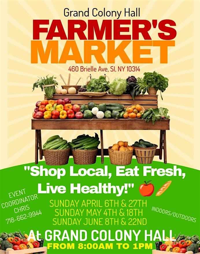 Farmer's Market at Grand Colony Hall