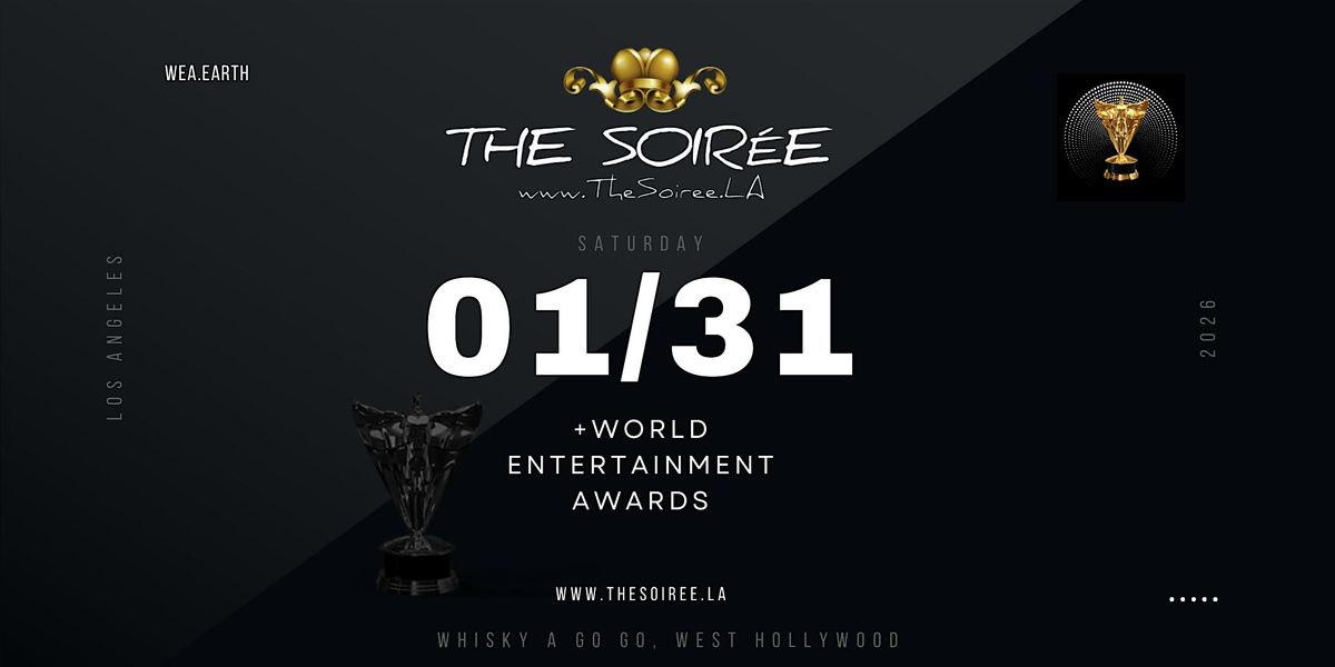Annual THE SOIR\u00c9E (Red Carpet Gala) + World Entertainment Awards