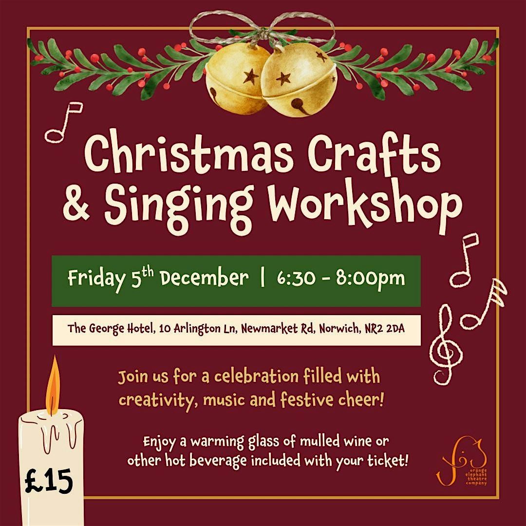 Christmas Crafts and Singing Workshop