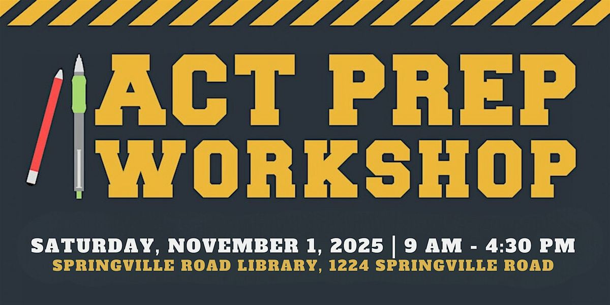 ACT Prep workshop 2025