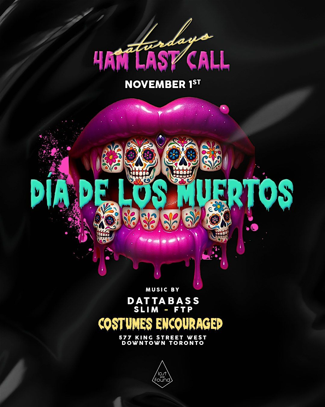 Sat Nov 1st Dia De Los Muertos at Lost and Found