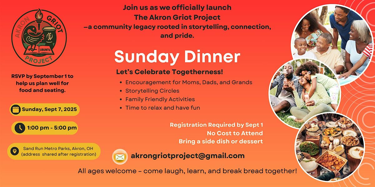 The Akron Griot Project Launch: Sunday Dinner Celebration