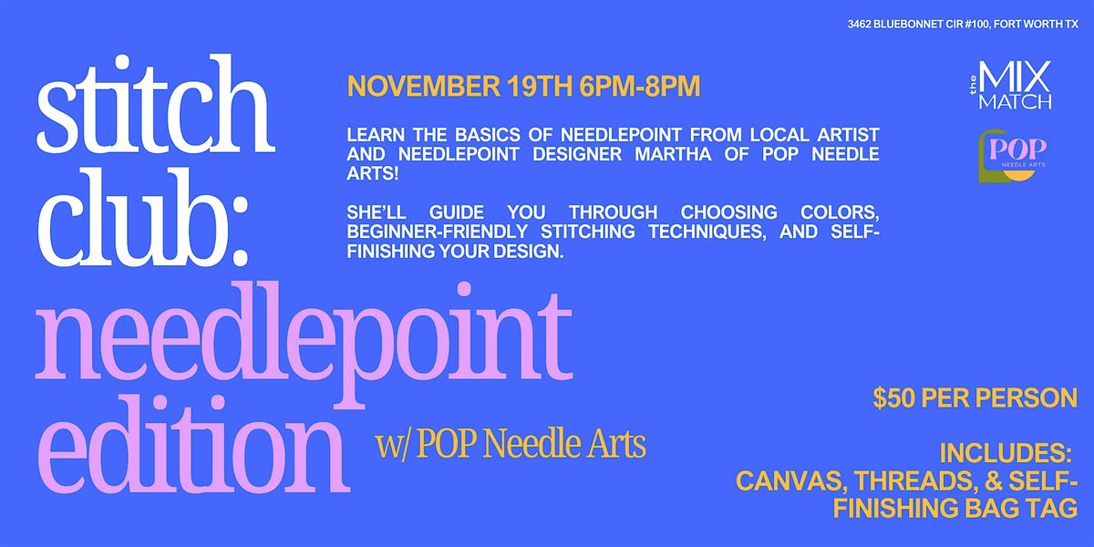 Stitch Club: Intro to Needlepoint w\/ Martha of Pop Needle Arts