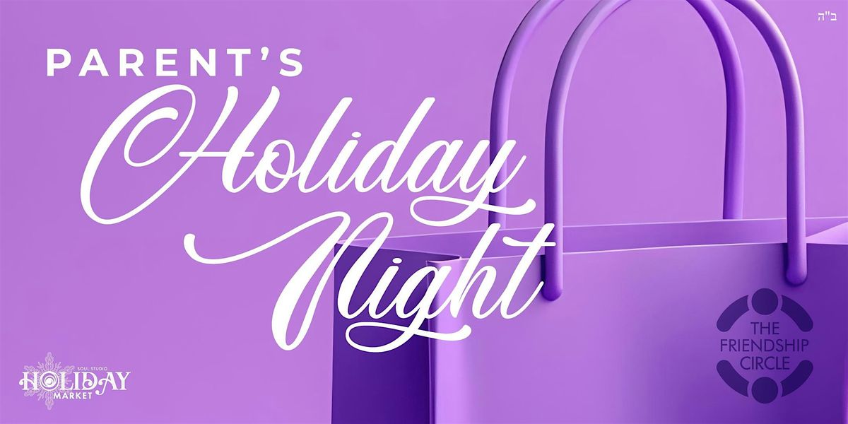 Parent's Holiday Night out