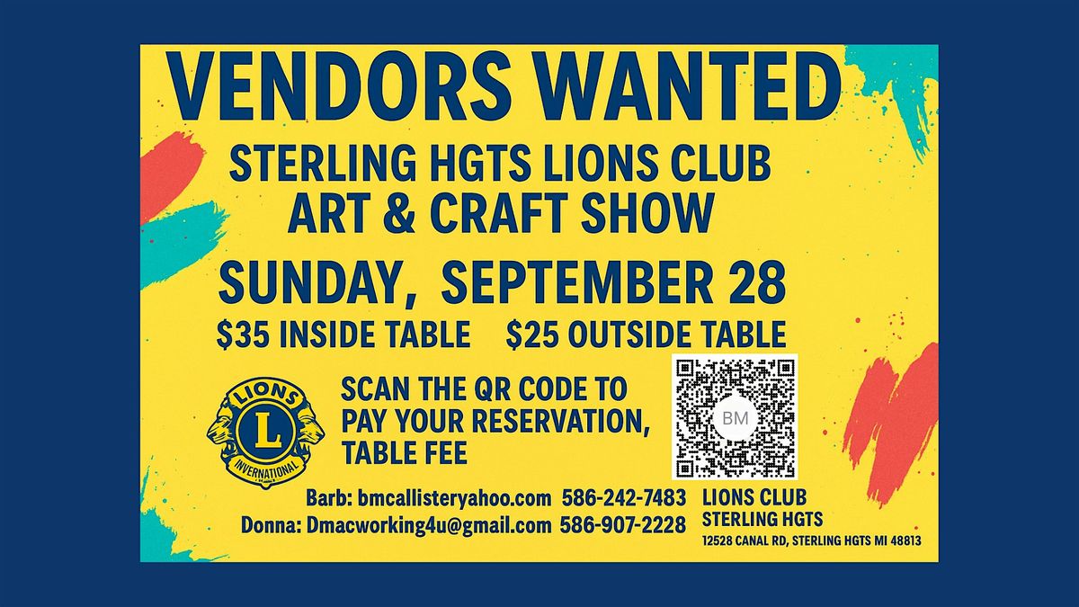 Sterling Heights Lions Annual Art & Craft Show \u2013 Vendors Wanted!