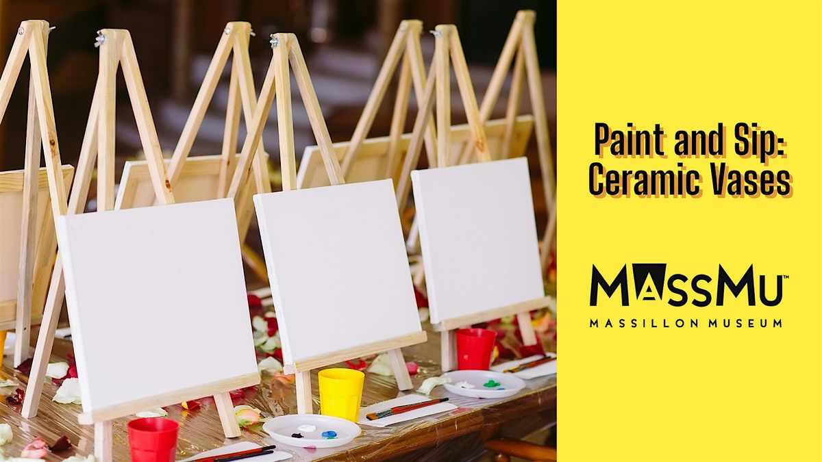 Paint and Sip: Ceramic Vases