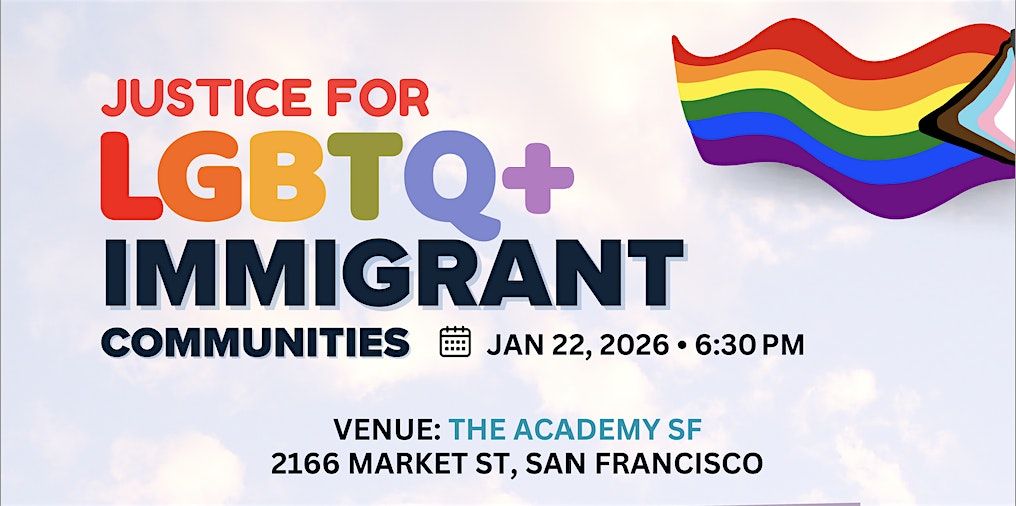 Mixer & Strategy Session: JUSTICE FOR LGBTQ+ IMMIGRANT COMMUNITIES