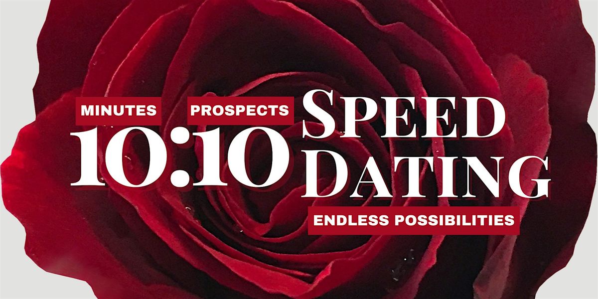 10:10 Speed Dating (Ages 35+)
