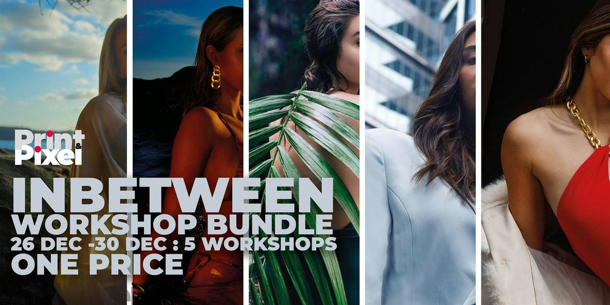 InBetween bundle - five workshops- one price