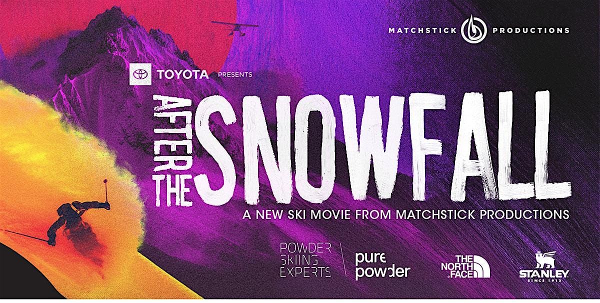 'After the Snowfall', Presented by Pure Powder