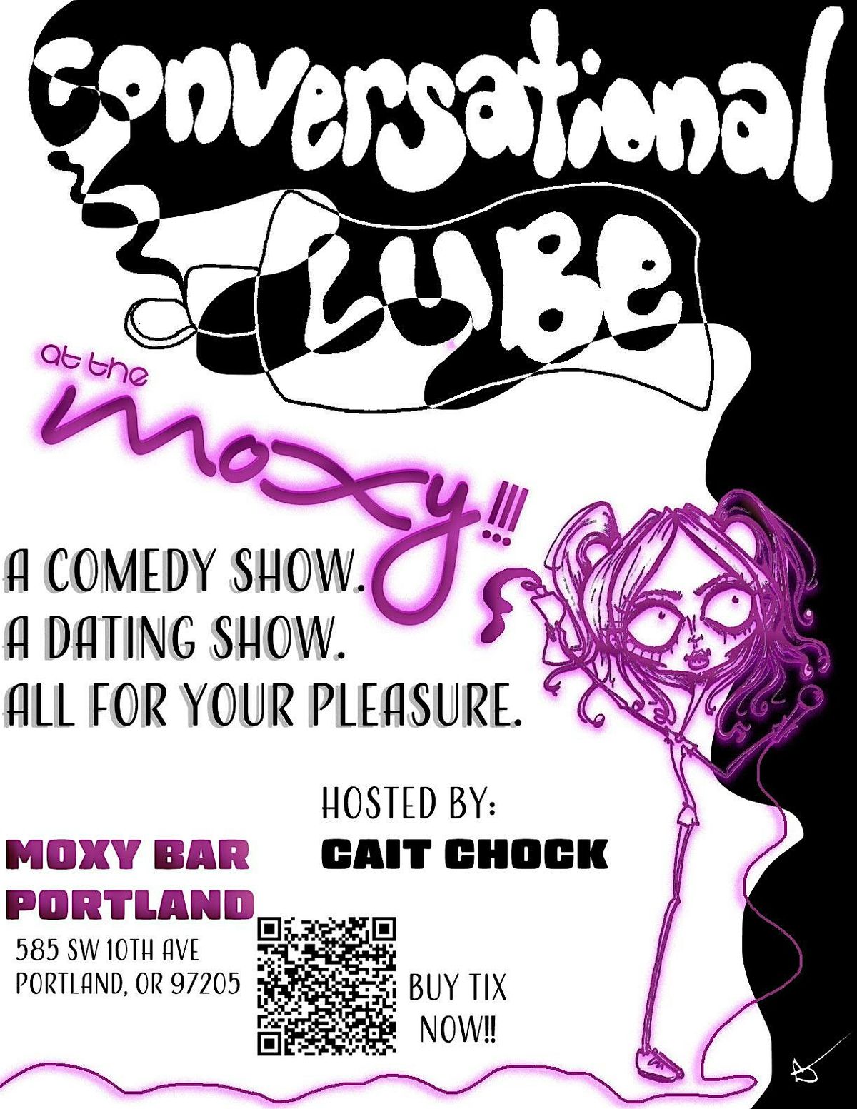 Conversational Lube at the MOXY!!!- Your fav LIVE comedy dating show!!